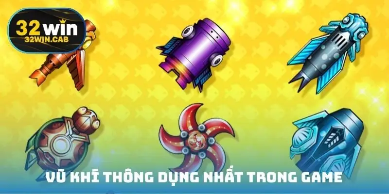 Vũ khí thông dụng nhất trong game