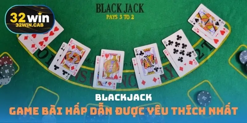 Blackjack yêu thích