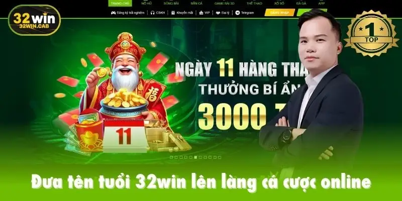 Đưa tên tuổi 32win lên làng cá cược online