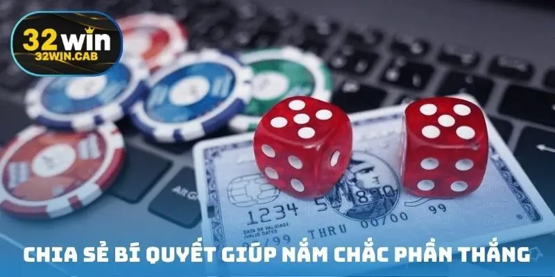Chia sẻ bí quyết giúp nắm chắc phần thắng
