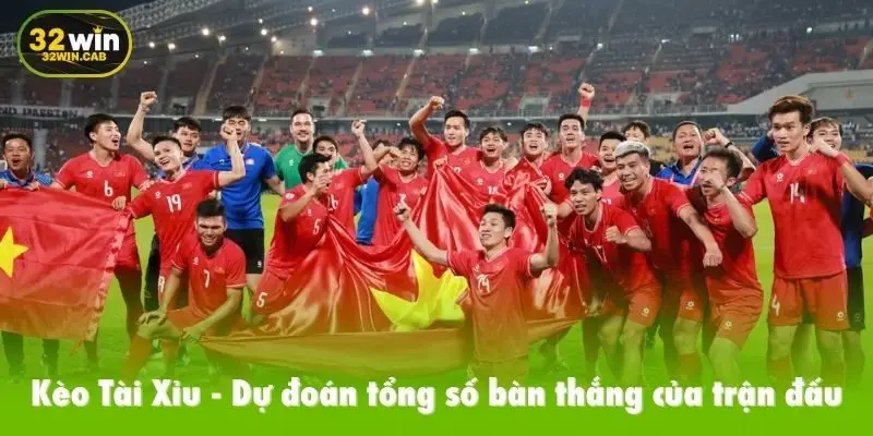 Kèo Tài Xỉu - Dự đoán tổng số bàn thắng của trận đấu
