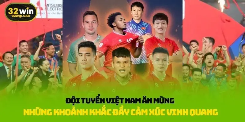 Đội tuyển việt nam ăn mừng