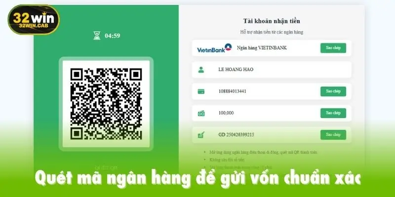 Quét mã ngân hàng để gửi vốn chuẩn xác