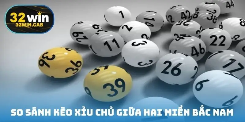 So sánh kèo xỉu chủ giữa hai miền Bắc Nam
