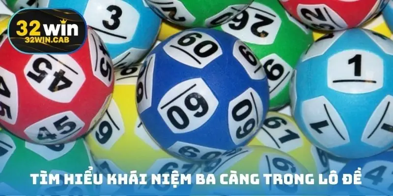 Tìm hiểu khái niệm ba càng trong lô đề