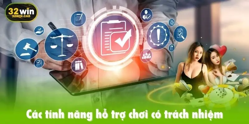 Các tính năng hỗ trợ chơi có trách nhiệm
